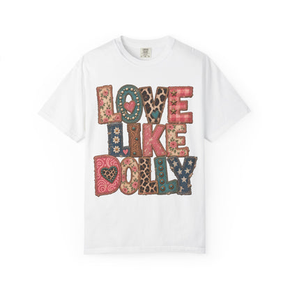 Love Like Dolly Graphic Tee